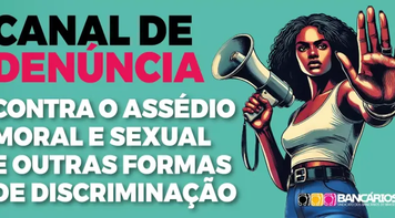 Canal de denúncias para combater assédio moral e sexual e outras formas de discriminação